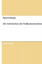 Die Schwächen der Vollkostenrechnung