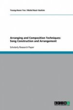Arranging and Composition Techniques: Song Construction and Arrangement