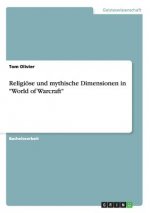 Religioese und mythische Dimensionen in World of Warcraft