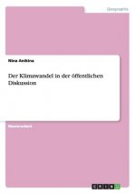 Der Klimawandel in der öffentlichen Diskussion