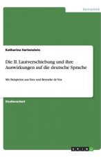 II. Lautverschiebung und ihre Auswirkungen auf die deutsche Sprache