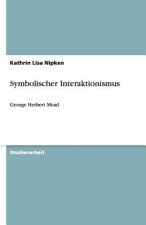 Symbolischer Interaktionismus