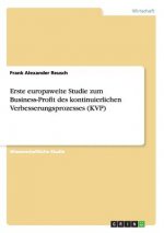 Erste europaweite Studie zum Business-Profit des kontinuierlichen Verbesserungsprozesses (KVP)