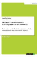 Frankfurter Buchmesse - Krabbelgruppe der Buchindustrie?