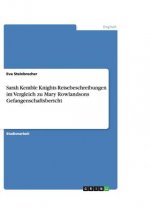 Sarah Kemble Knights Reisebeschreibungen Im Vergleich Zu Mary Rowlandsons Gefangenschaftsbericht