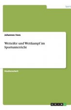 Wetteifer und Wettkampf im Sportunterricht