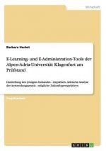 E-Learning- und E-Administration-Tools der Alpen-Adria-Universität Klagenfurt am Prüfstand
