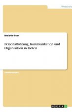 Personalfuhrung, Kommunikation und Organisation in Indien