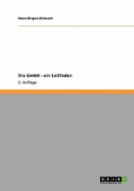 Die GmbH - ein Leitfaden