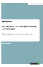 Der Beruf des Eventmanagers und seine Anforderungen