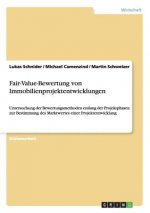 Fair-Value-Bewertung von Immobilienprojektentwicklungen