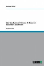 Uber Das Buch Von Simone de Beauvoir