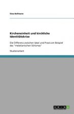 Kircheneinheit und kirchliche Identitätskrise