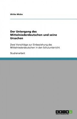 Untergang des Mittelniederdeutschen und seine Ursachen