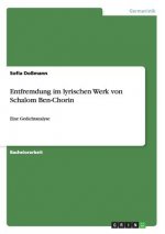 Entfremdung im lyrischen Werk von Schalom Ben-Chorin