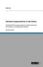 Ethisches Argumentieren in der Schule