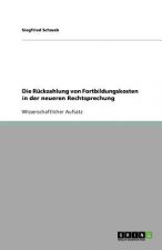Ruckzahlung von Fortbildungskosten in der neueren Rechtsprechung