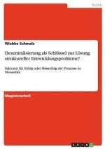 Dezentralisierung als Schlussel zur Loesung struktureller Entwicklungsprobleme?