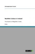 Neolithic Culture in Ireland