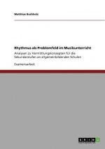 Rhythmus als Problemfeld im Musikunterricht