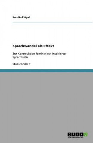 Sprachwandel als Effekt