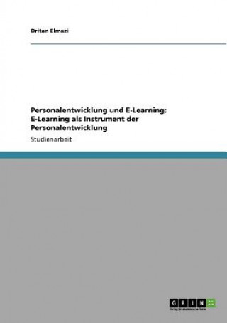 Personalentwicklung und E-Learning: E-Learning als Instrument der Personalentwicklung