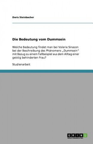 Die Bedeutung vom Dummsein