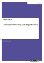 Gesundheitsfoerderung durch Sportvereine