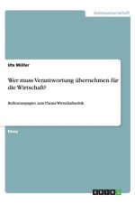 Wer Muss Verantwortung  bernehmen F r Die Wirtschaft?