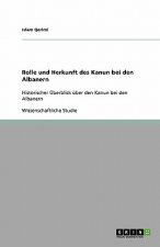 Gewohnheitsrecht in Albanien: Rolle und Herkunft des Kanun