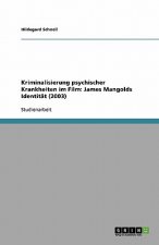 Kriminalisierung psychischer Krankheiten im Film