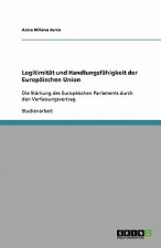 Legitimität und Handlungsfähigkeit der Europäischen Union