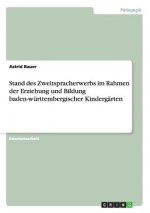 Stand des Zweitspracherwerbs im Rahmen der Erziehung und Bildung baden-wurttembergischer Kindergarten