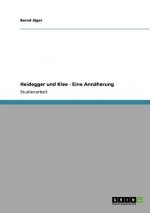 Heidegger und Klee - Eine Annaherung
