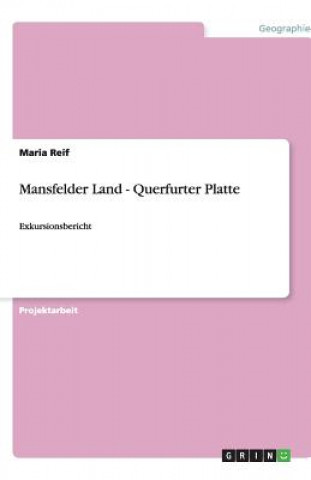 Mansfelder Land - Querfurter Platte