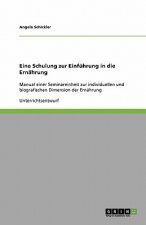 Eine Schulung zur Einfuhrung in die Ernahrung