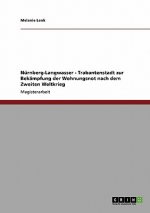 Nurnberg-Langwasser - Trabantenstadt zur Bekampfung der Wohnungsnot nach dem Zweiten Weltkrieg