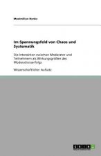 Im Spannungsfeld von Chaos und Systematik