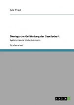 OEkologische Gefahrdung der Gesellschaft