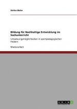 Bildung fur Nachhaltige Entwicklung im Sachunterricht