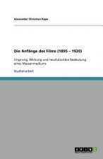 Die Anfange des Films (1895 - 1920)