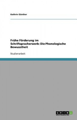 Fruhe Foerderung im Schriftspracherwerb