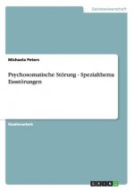 Psychosomatische Stoerung - Spezialthema Essstoerungen