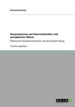 Korporatismus auf oesterreichischer und europaischer Ebene