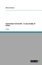 Innovation & Growth - A case study of Pfizer