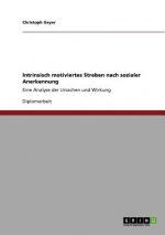 Intrinsisch motiviertes Streben nach sozialer Anerkennung
