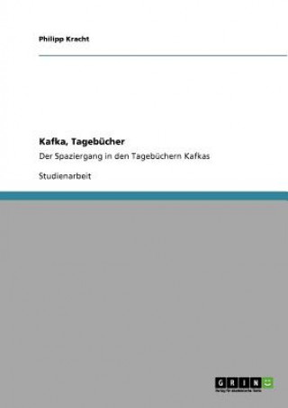 Kafka, Tagebücher