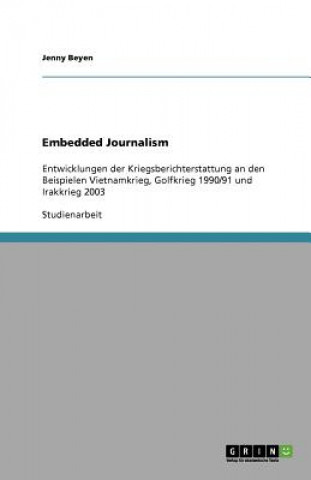 Embedded Journalism
