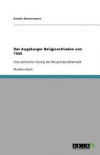 Der Augsburger Religionsfrieden von 1555