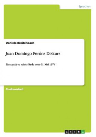 Juan Domingo Perons Diskurs